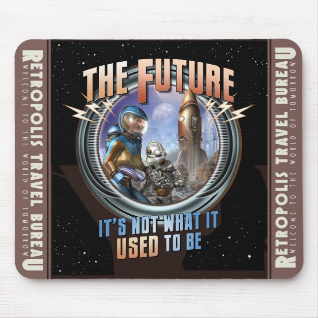 The Future: Not What it Used to Be Mouse Pad (Front)