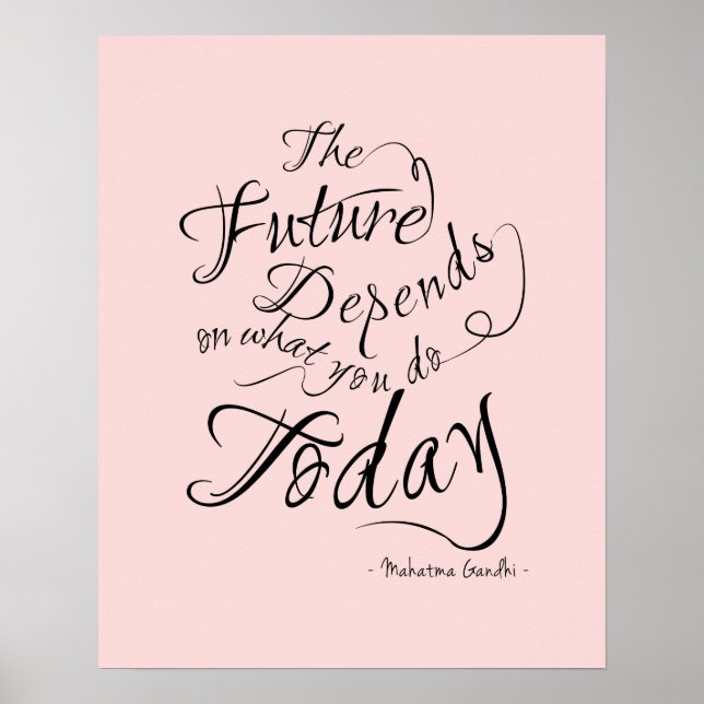 The Future- Pink Calligraphy Inspirational Poster (Front)