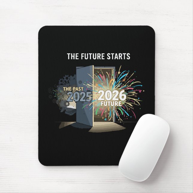 The Future Starts | Happy New Year 2026  Mouse Mat (With Mouse)