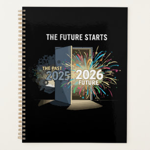 The Future Starts Happy New Year 2026 Planner