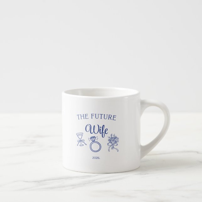 The Future Wife  Espresso Cup (Right)