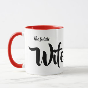 The future Wife Mug