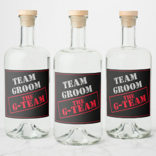 The G-Team Team Groom Liquor Bottle Label