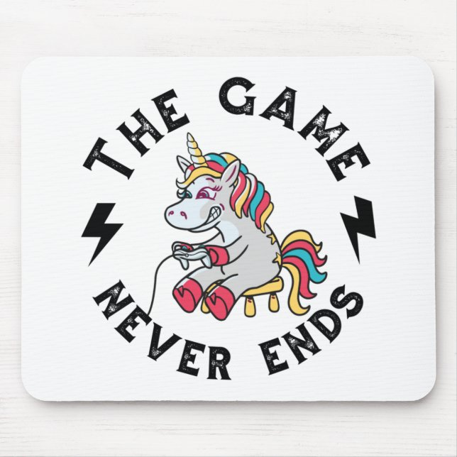 The Game never ends for Unicorns Mouse Mat (Front)