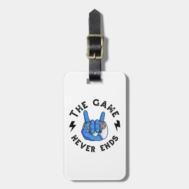 The Game never ends Luggage Tag (Front Vertical)