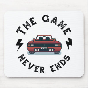 The Game never ends Mouse Mat