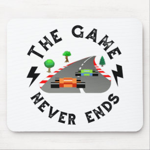The Game never ends Mouse Mat