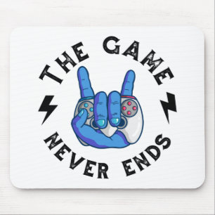The Game never ends Mouse Mat