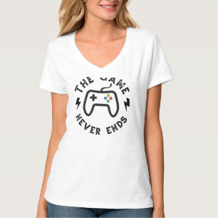 The Game never ends T-Shirt