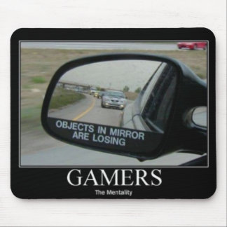 The Gamers Mentality of Driving Mirrors Mouse Mat