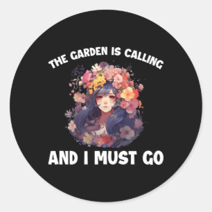 The Garden Is Calling And I Must Go Classic Round Sticker