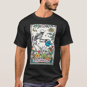 The Gardener Tarot Card Mystical Skeleton Gardenin T-Shirt