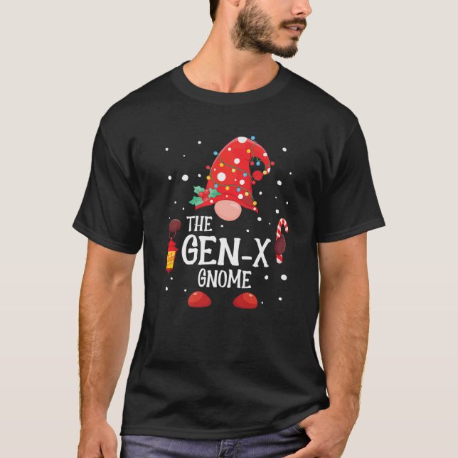 The Gen-X Gnome Matching Family Christmas Gnome Pa T-Shirt (Front)