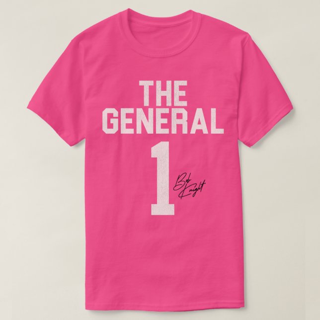 The General Jersey Bobby Knight T-Shirt (Design Front)