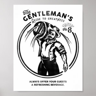 "The Gentleman's Guide To Greatness" Man Cave Beer Poster