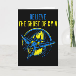 The Ghost Of Kyiv Shirt Believe Ukraine I Stand Wi Card