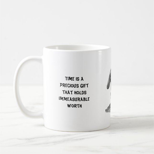 The gift of time coffee mug (Left)