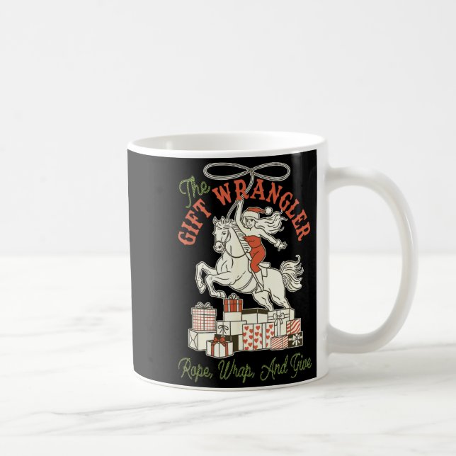 The Gift Wrangler Rope, Wrap, And Give Funny Chris Coffee Mug (Right)