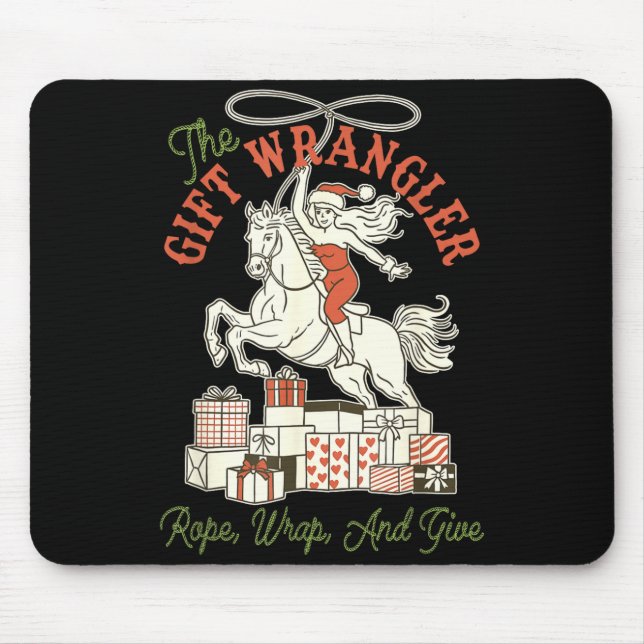 The Gift Wrangler Rope, Wrap, And Give Funny Chris Mouse Mat (Front)