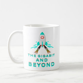 The Gigabit And Beyond Coffee Mug