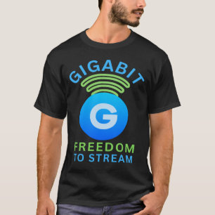 The Gigabit And Beyond T-Shirt