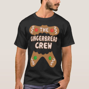 The Gingerbread Crew Family Matching Group Christm T-Shirt