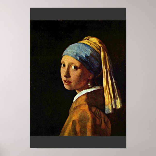 The Girl With A Pearl Earring.,  By Johannes Verme Poster (Front)