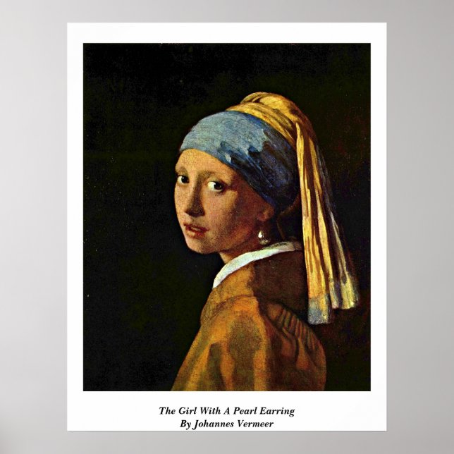 The Girl With A Pearl Earring By Johannes Vermeer Poster (Front)