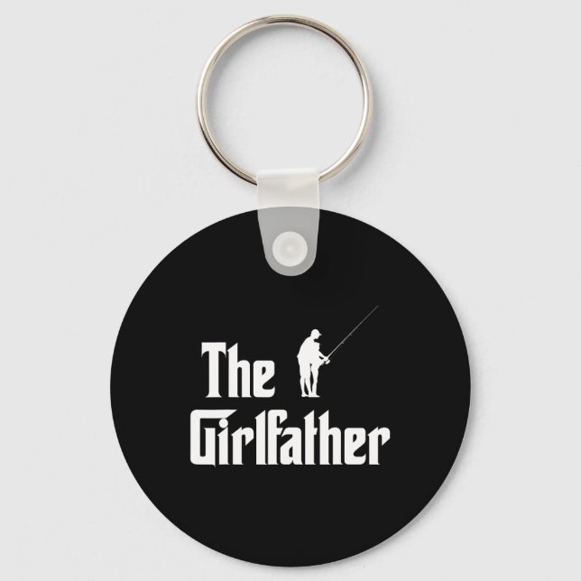 The Girlfather Funny Dad Of Girl Fishing Father An Key Ring (Front)