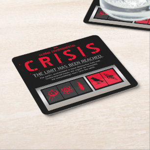 THE GLOBAL ENVIRONMENTAL CRISIS [Paper Coaster] Square Paper Coaster