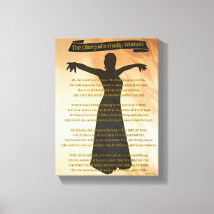 The Glory of a Godly Woman/Gift for Her/ Canvas Print