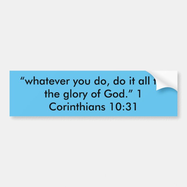 "The Glory of God" Motivational Bumper Sticker (Front)