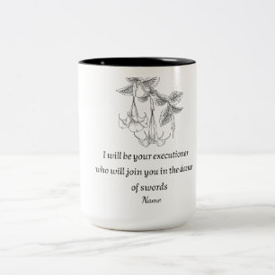 The Glory Quote Mug  Dance of Swords Art