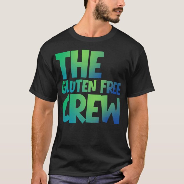 The Gluten Free Crew T-Shirt (Front)