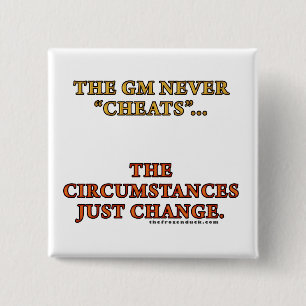 The GM Never Cheats 15 Cm Square Badge