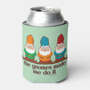 The Gnomes Made Me Do It Can Cooler