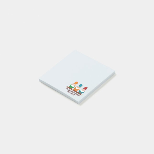 The Gnomes Made Me Do It Funny Cute Post-it Notes (Angled)