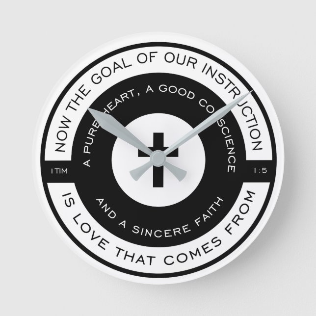 The goal of our instruction, 1 Timothy Scripture Round Clock (Front)