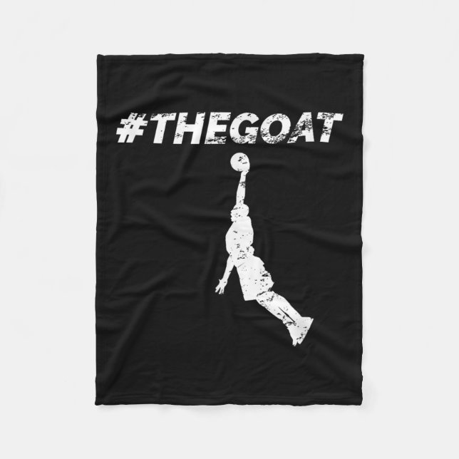 The Goat Greatest Of All Time Basketball Motivatio Fleece Blanket (Front)
