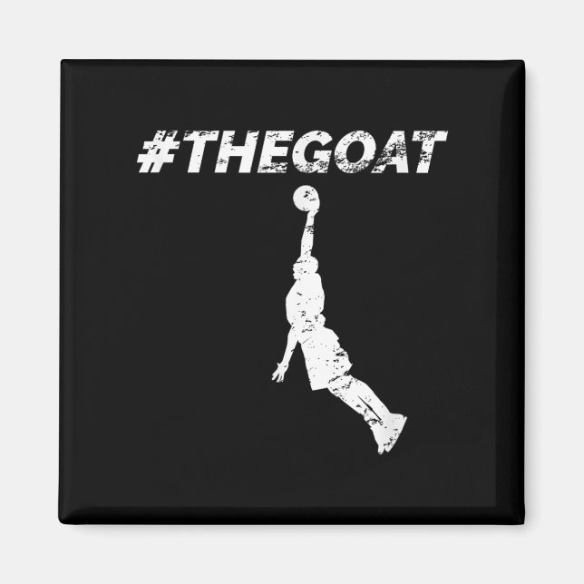 The Goat Greatest Of All Time Basketball Motivatio Magnet (Front)