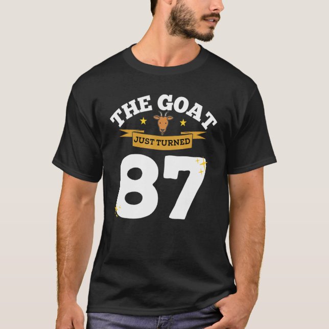 The Goat Just Turned 87  87th Birthday Goat Theme  T-Shirt (Front)