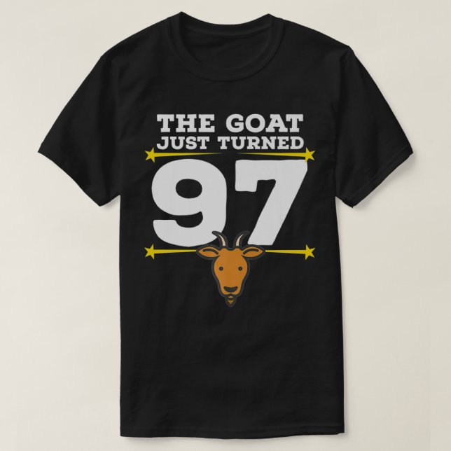 The Goat Just Turned 97  97th Birthday Goat Theme  T-Shirt (Design Front)