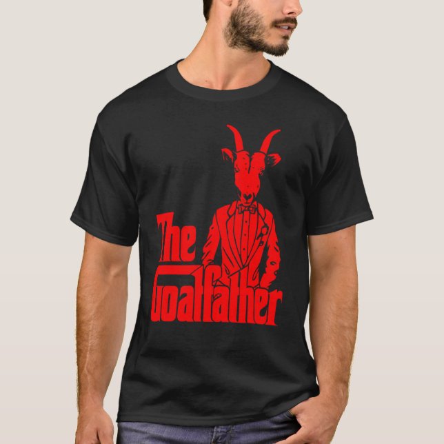 The Goatfather Goat Animal Lover Funny T-Shirt (Front)