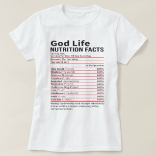 The God Life Nutrition Facts T-Shirt