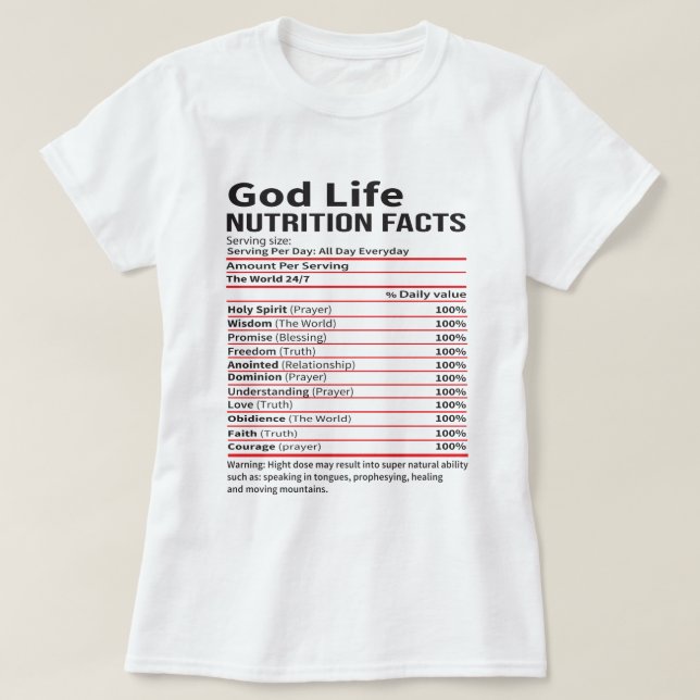 The God Life Nutrition Facts T-Shirt (Design Front)