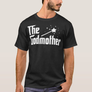 The Godmother of New Baby Funny Pun Magic Fairy W T-Shirt