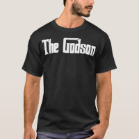 The Godson Gift Son Birthday Mafia Gangster Mens T
