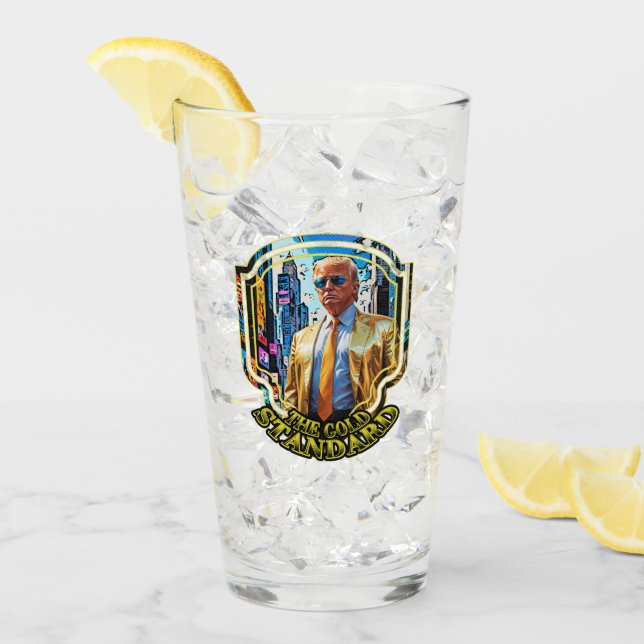 The Gold Standard - President Trump 2024 Glass (Front Ice)