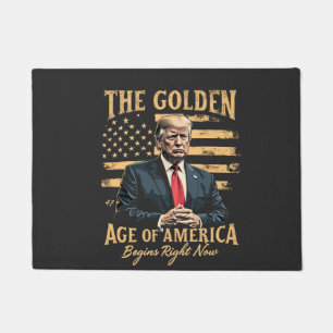 The Golden Age of America Begins Now Doormat
