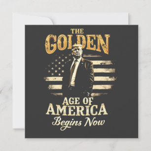 The Golden Age of America Begins Now Trump 4th Invitation